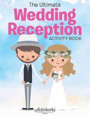 bokomslag Ultimate Wedding Reception Activity Book