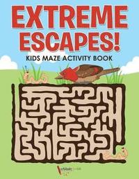 bokomslag Extreme Escapes! Kids Maze Activity Book