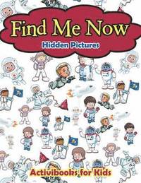 bokomslag Find Me Now -- Hidden Pictures