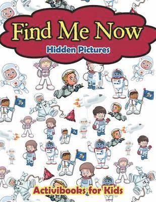 bokomslag Find Me Now -- Hidden Pictures