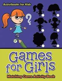 bokomslag Games for Girls