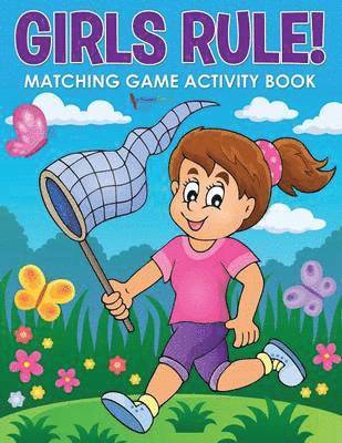 bokomslag Girls Rule! Matching Game Activity Book
