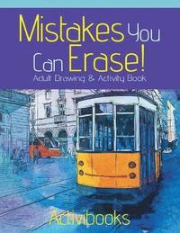 bokomslag Mistakes You Can Erase! Adult Drawing & Activity Book