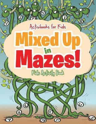 bokomslag Mixed Up in Mazes! Kids Activity Book