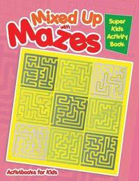 bokomslag Mixed Up with Mazes