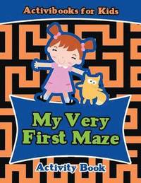bokomslag My Very First Maze Activity Book
