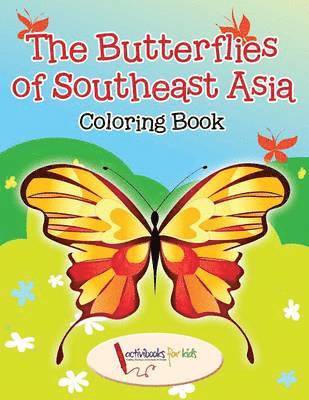 Activibooks For Kids, Activibooks for Kids - Butterflies of Southeast Asia Coloring Book, Häftad
