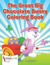 bokomslag Great Big Chocolate Bunny Coloring Book