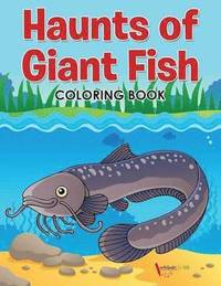 bokomslag Haunts of Giant Fish Coloring Book