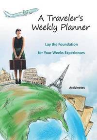 bokomslag Traveler's Weekly Planner