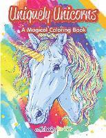 bokomslag Uniquely Unicorns: A Magical Coloring Book