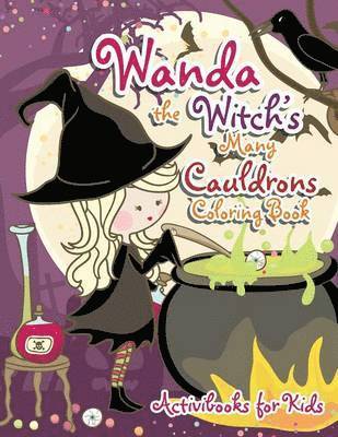 bokomslag Wanda the Witch's Many Cauldrons Coloring Book