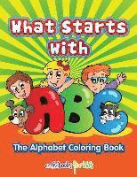 bokomslag What Starts with ABC: The Alphabet Coloring book