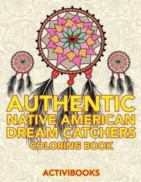 bokomslag Authentic Native American Dream Catchers Coloring Book