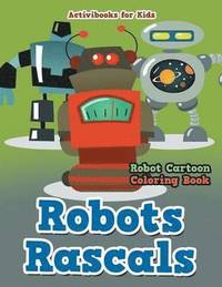 bokomslag Robots Rascals