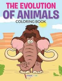 bokomslag Evolution of Animals Coloring Book