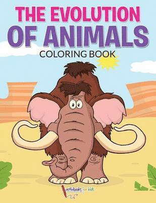 bokomslag Evolution of Animals Coloring Book