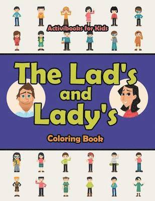 bokomslag Lad's and Lady's Coloring Book