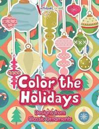 bokomslag Color the Holidays