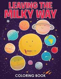 bokomslag Leaving the Milky Way Coloring Book