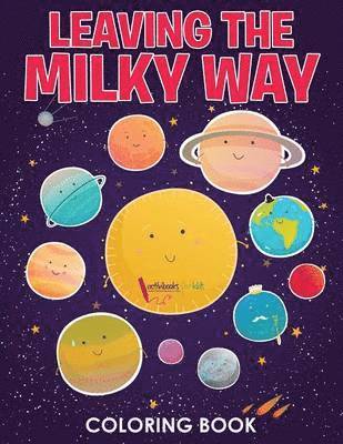 bokomslag Leaving the Milky Way Coloring Book