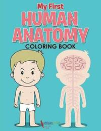 bokomslag My First Human Anatomy Coloring Book