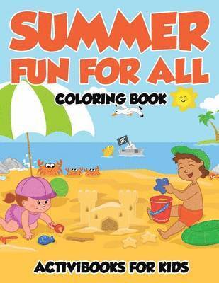 bokomslag Summer Fun for All Coloring Book