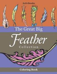 bokomslag Great Big Feather Collection Coloring Book