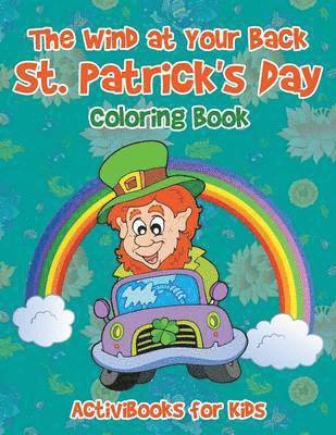 bokomslag Wind at Your Back St. Patrick's Day Coloring Book