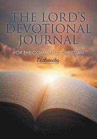 bokomslag Lord's Devotional Journal for the Committed Christian