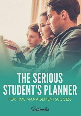 bokomslag Serious Student's Planner for Time Management Success