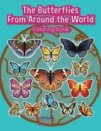 bokomslag Butterflies From Around the World Coloring Book