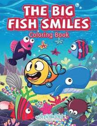 bokomslag Big Fish Smiles Coloring Book