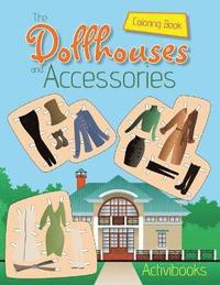 bokomslag Dollhouses and Accessories Coloring Book