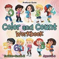 bokomslag Color and Count Workbook Toddler-Grade K - Ages 1 to 6