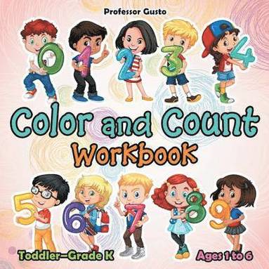 bokomslag Color and Count Workbook Toddler-Grade K - Ages 1 to 6