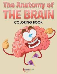 bokomslag Anatomy of the Brain Coloring Book