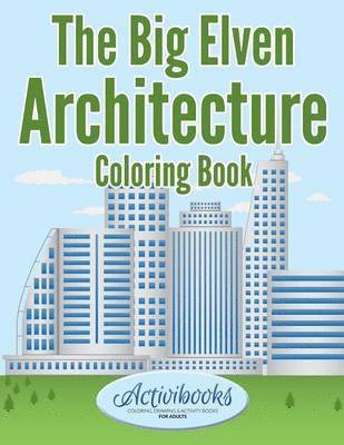 bokomslag Big Elven Architecture Coloring Book