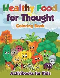 bokomslag Healthy Food for Thought Coloring Book