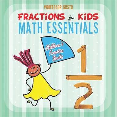 bokomslag Fractions for Kids Math Essentials