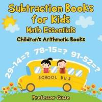 bokomslag Subtraction Books for Kids Math Essentials Children's Arithmetic Books