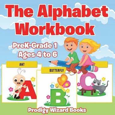 Prodigy - Alphabet Workbook PreK-Grade K - Ages 4 to 6, Häftad