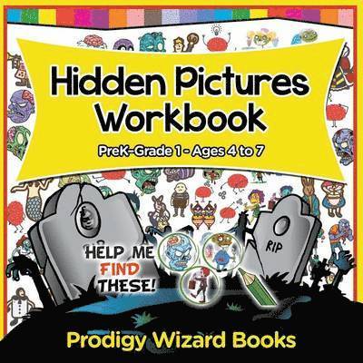 Hidden Pictures Workbook PreK-Grade 1 - Ages 4 to 7 1