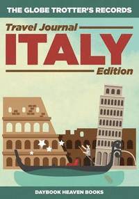 bokomslag Globe Trotter's Records - Travel Journal Italy Edition