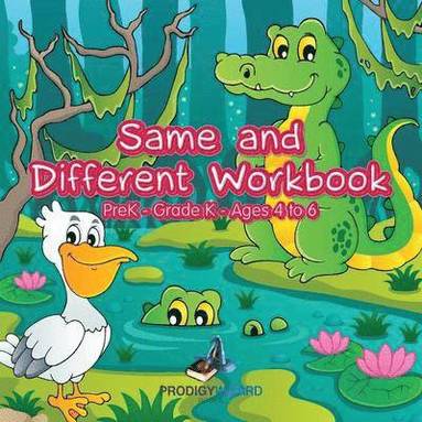 Prodigy - Same and Different Workbook PreK-Grade K - Ages 4 to 6, Häftad