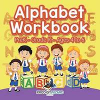 bokomslag Alphabet Workbook PreK-Grade K - Ages 4 to 6