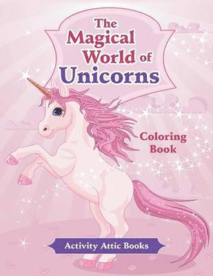 bokomslag The Magical World of Unicorns Coloring Book