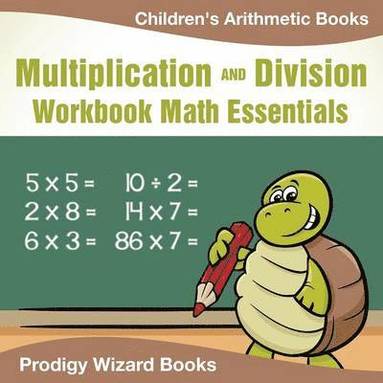 Prodigy Wizard Books - Multiplication Division Workbook Math Essentials Children's Arithmetic Books, Häftad