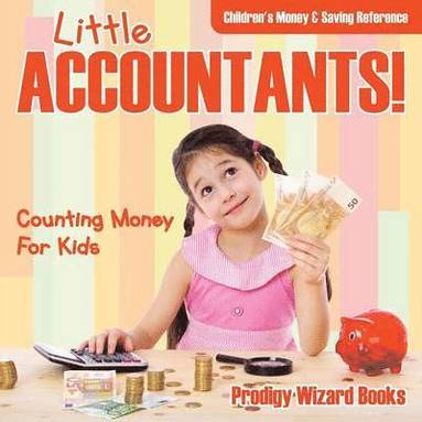 Prodigy - Little Accountants! - Counting Money For Kids, Häftad