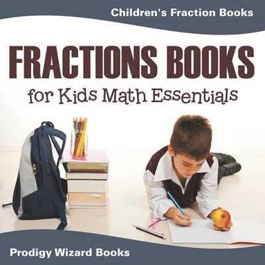 Prodigy Wizard Books - Fractions Books for Kids Math Essentials, Häftad
